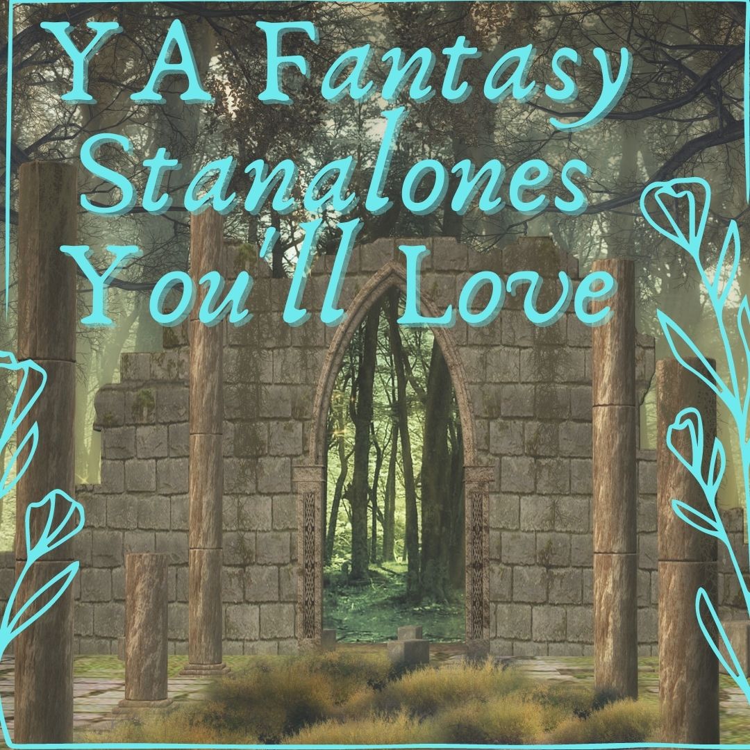 YA Fantasy Standalones You'll Love