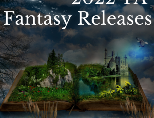 2022 YA Fantasy Releases To Get Excited About